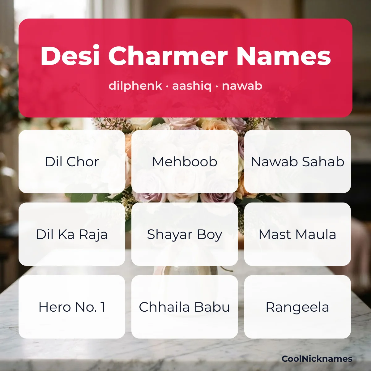 Indian play boy names like Dil Chor, Mehboob and Nawab Sahab
